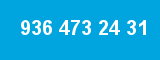 936 473 24 31